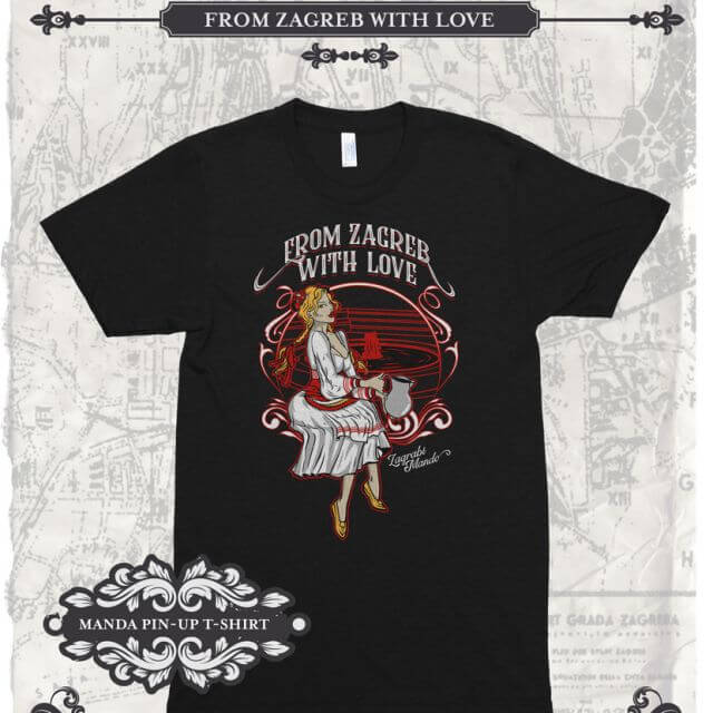 From Zagreb With Love Tshirt Pin-Up Manda